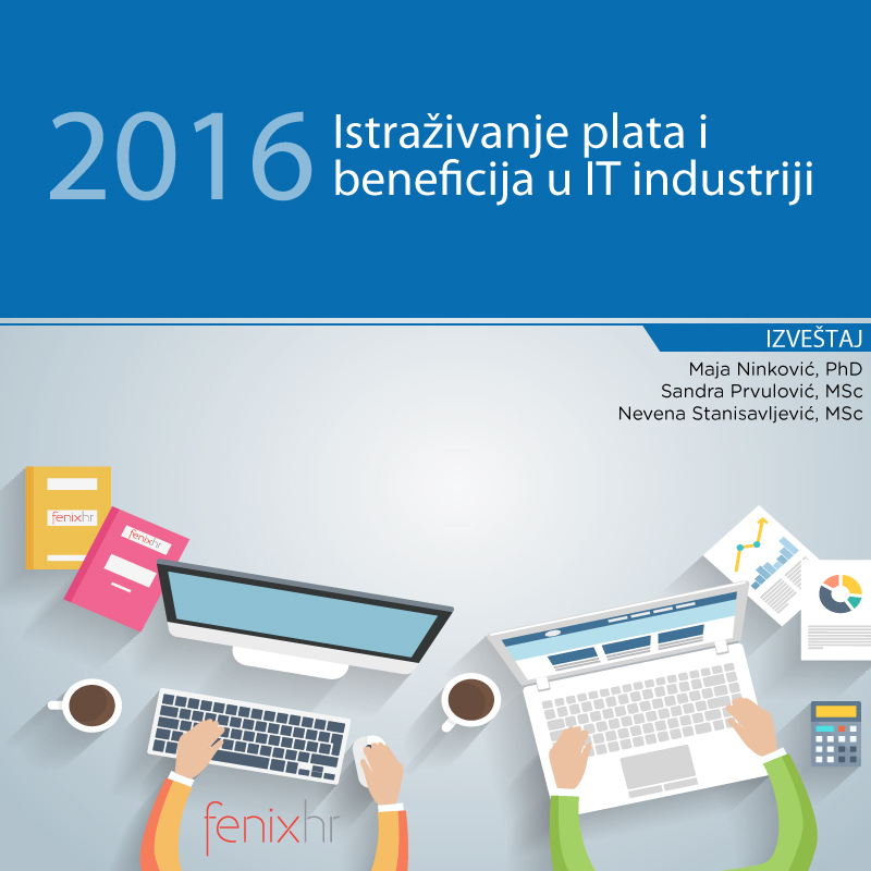 ISTRAŽIVANJE PLATA I BENEFICIJA U IT INDUSTRIJI - 2016